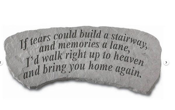 Decorative Memorial Bench - If tears could build a stairway - 38616